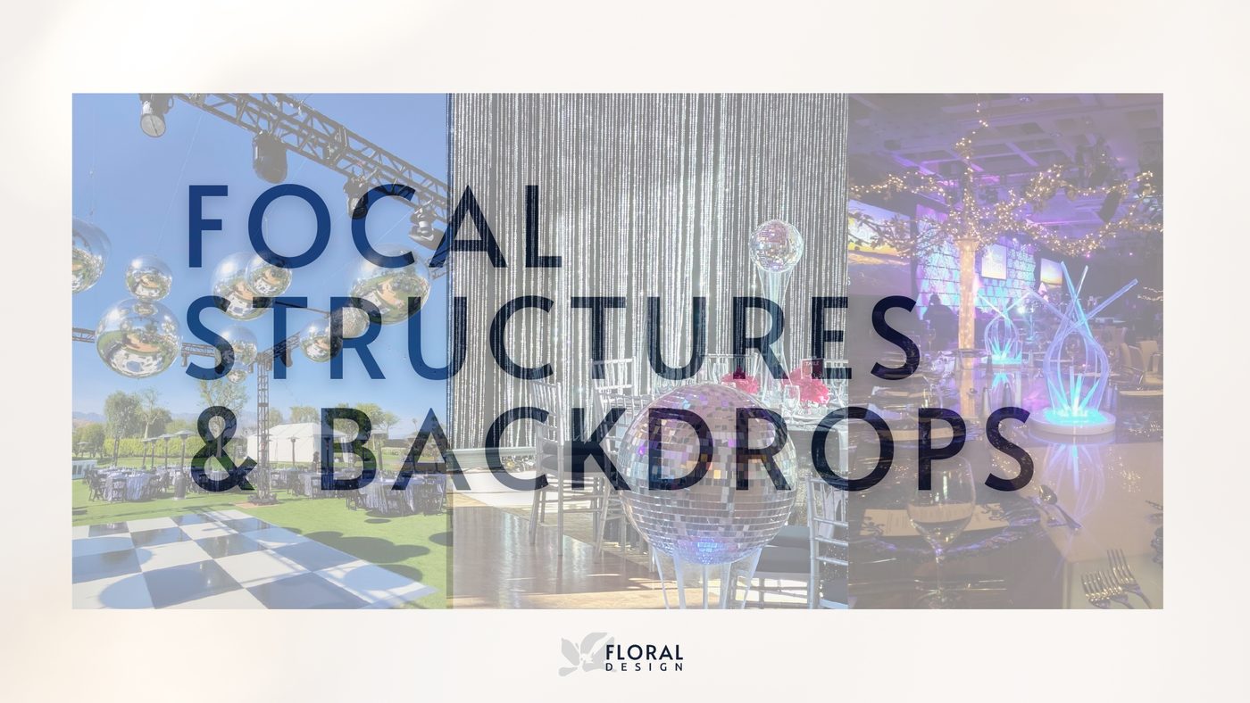Focal Structures & Backdrops